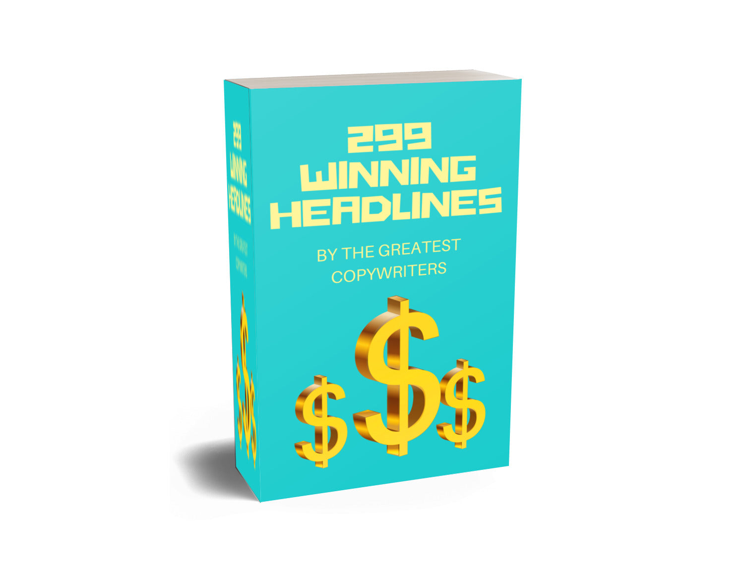 299 Winning Headlines - By The Greatest Copywriters (E-Book)